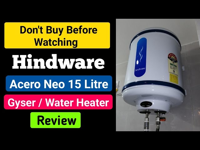 hindware atlantic geyser 15 ltr | hindware atlantic acero neo 15 litre  storage geyser | Hindware 15l - YouTube