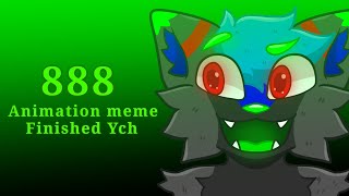 888 - Animation meme [ Finished ych ]