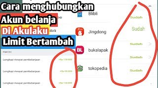 Cara menghubungkan Akun belanja di akulaku