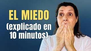 El MIEDO Explicado en 10 Minutos (y Cómo DEJAR de Ser Su ESCLAVO)