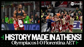 HISTORY IN ATHENS! - Olympiacos beat Fiorentina in extra time to win first European trophy 🏆 #UECL
