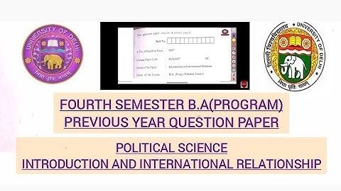 previous year question paper|| B.a (prog.)PS||62324407 ||Introduction and international relationship