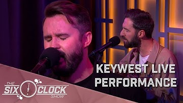 Keywest perform their brand new single 