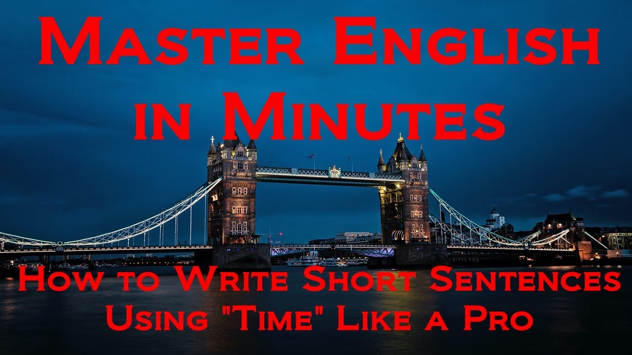 Master English in Minutes: How to Write Short Sentences Using 