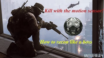 Battlefield 4 Motion sensor kill!