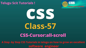 CSS||Class-57||Cursor-all-scroll||CSS Tutorial for Beginners - in Telugu and English