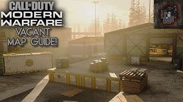 Modern Warfare Map Guides - Vacant Sight-Lines, Routes, and More! (MW Multiplayer)