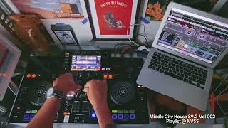 Middle City House 892  Vol002 Soul Groove  Mellow Beats nvss Playlist