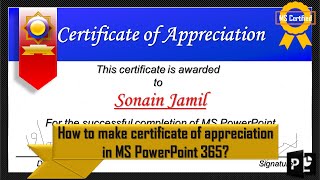 How to make certificate of appreciation in PowerPoint 365