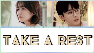 오왠 (O.WHEN) ~ Take A Rest ~ (나의 해피엔드 OST) My Happy End OST ~ Lyrics Video [ROMANIZATION EASY]