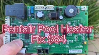 Pentair Mastertemp 400 control board fix