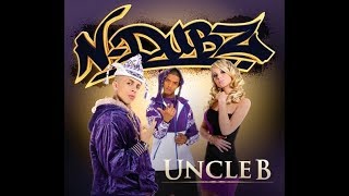 N-DUBZ - UNCLE B (FULL ALBUM) HQ