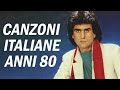 Canzoni italiane anni 80 famose  40 migliori canzoni italiane di sempre  k9 musica italiana