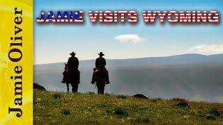 Happy Independence Day! | Jamie Visits Wyoming | Jamie Oliver