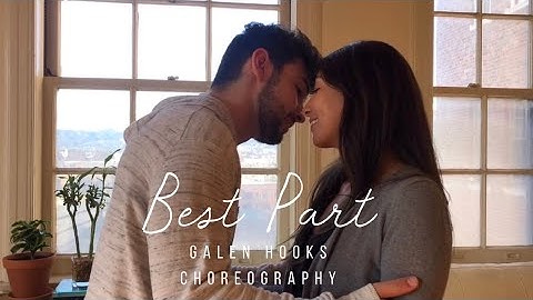 Galen Hooks - Best Part Choreography Cover