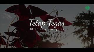 DEAMOZA - Tetap Tegar ( Lyric)