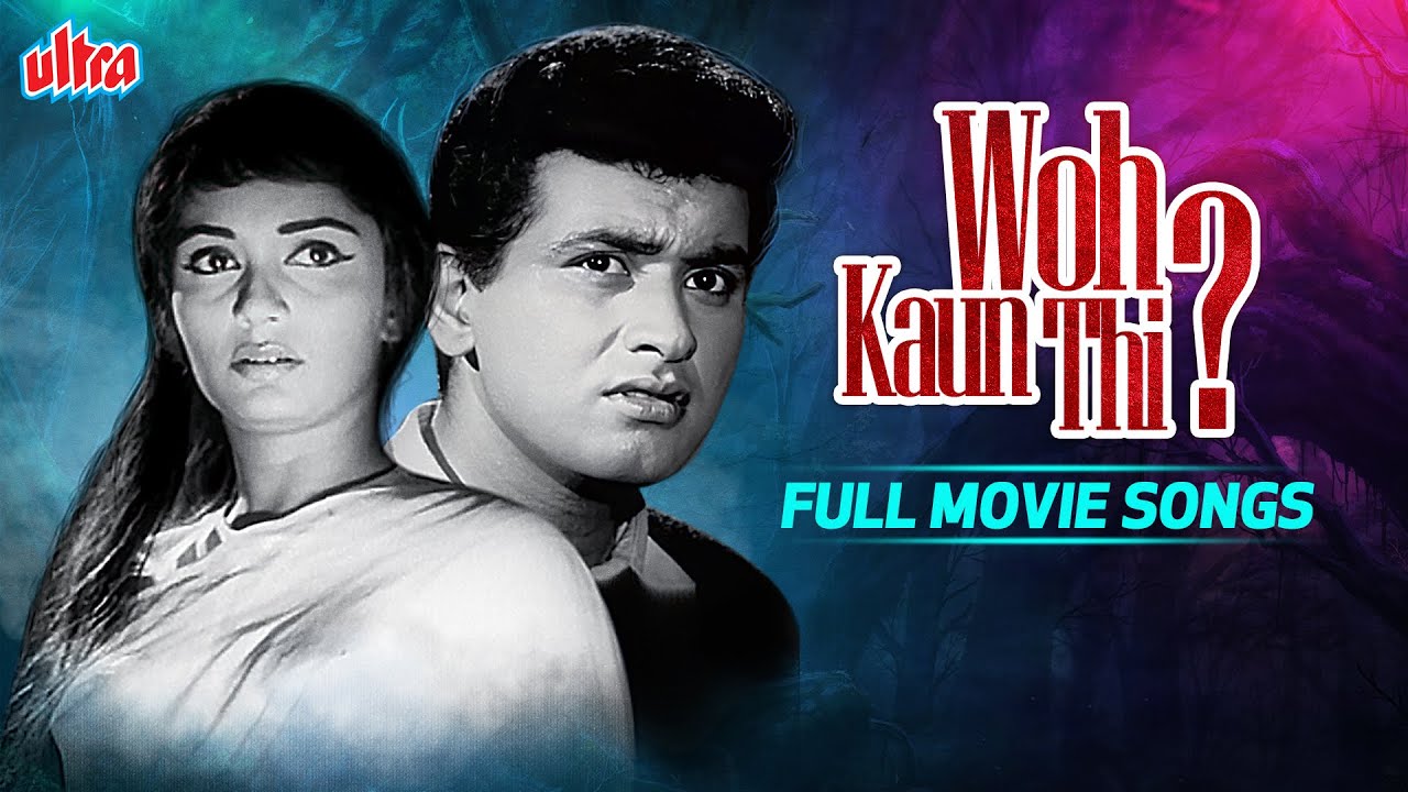 WOH KAUN THI 1964 Full Movie Songs  Lata Mangeshkar Mahendra Kapoor  Lag Jaa Gale  Manoj Kumar