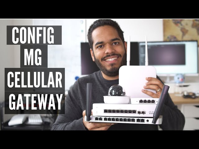Cisco Meraki MG Cellular Gateways  -   Basic Setup (Connect and Configure Guide)
