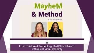 Episode 7 | The Event Technology Had Other Plans