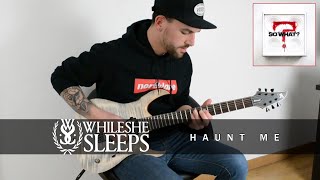 While She Sleeps - HAUNT ME | Guitar Cover | Damien Reinerg
