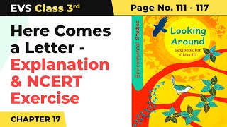 Class 3 EVS Chapter 17 | Here Comes a Letter - Explanation & NCERT Exercise (Pg No.111-117)