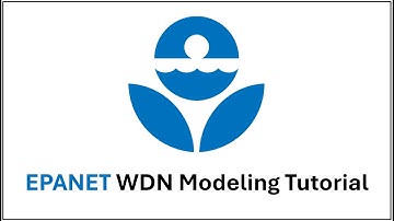 Part 2: EPANET WDN Modeling Tutorial | Getting Started with EPANET