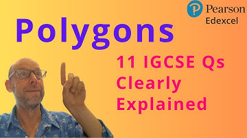 Polygons - 11 IGCSE Questions Clearly Explained #igcse #maths #edexcel