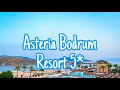 Asteria Bodrum Resort 5* Бодрум