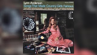 Download Lagu Lynn Anderson - Songs That Made Country Girls Famous (Full Album, Stereo) MP3