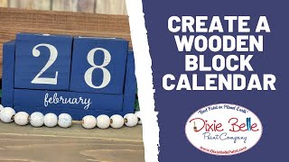 Make a Wooden Block Calendar – the best way to organize your days!