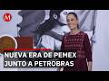 ¡Alianza Gigante! Sheinbaum une a Pemex y Petrobras para el futuro