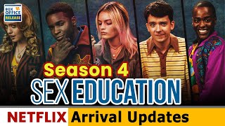 Sex Education Season 4 When Will It Arrive on Netflix - Box Office Release