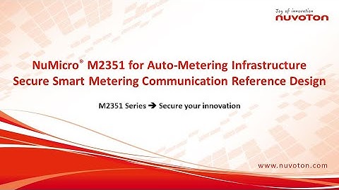 NuMicro M2351 For Auto-Metering Infrastructure