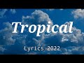 INNA Tropical Lyrics 2022 mp3