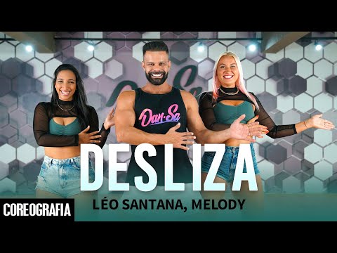Desliza Ólhinho No Corpinho Léo Santana Melody Dan Sa Daniel Saboya Coreografia