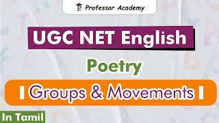 UGC NET | English | Poetry Groups & Movements  | Professor Academy