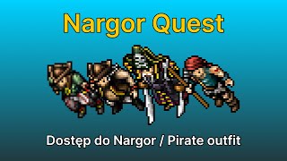 Dostęp do Nargor / Pirate outfit - Tibia Nargor Quest (PL/ENG)