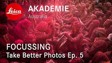 Take Better Photos Episode 5 - Focussing