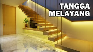 Tangga Melayang - Membuat Floating Stairs #rumah #interiordesign #floatingstairs