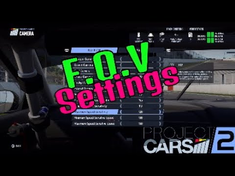 Project Cars 2 | Field of View (FOV) Settings - YouTube