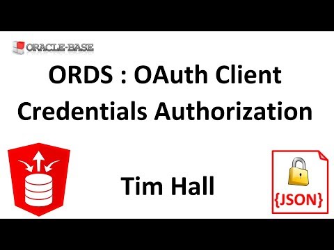 Oracle REST Data Services (ORDS) : OAuth Client Credentials Authorization