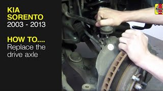 Kia Sorento (2003 - 2013) - Replace the drive axle