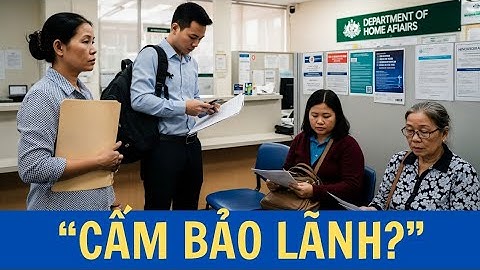 🇦🇺 Úc đề xuất luật mới: Người đang nhận trợ cấp xã hội có thể bị cấm bảo lãnh vợ/chồng!