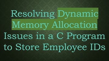 Resolving Dynamic Memory Allocation Issues in a C Program to Store Employee IDs