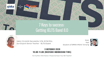 7 Keys to success: Getting IELTS Band 8.0 #VUF Fase 3