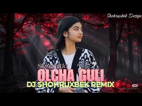 Olcha Gulli Bodom Remix Shakhida Shakhida Olcha Gulli Bodom Azaar