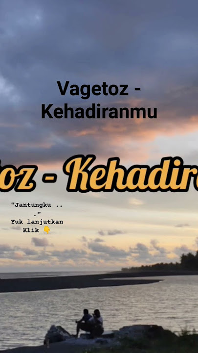 #karaoke Vagetoz - Kehadiranmu #vagetoz #kehadiranmu #lirik #lagucinta