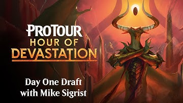 Pro Tour Hour of Devastation Feature Draft: Mike Sigrist