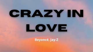 Crazy In Love 1 Hour - Beyoncé, Jay Z