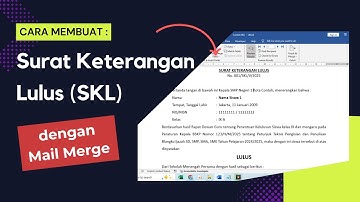 Cara Membuat Surat Keterangan Lulus dengan Mail Merge